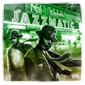 Jazzmatic Trilogy (Vol’s. 1, 2 & 3): Funky DL Remixes Nas