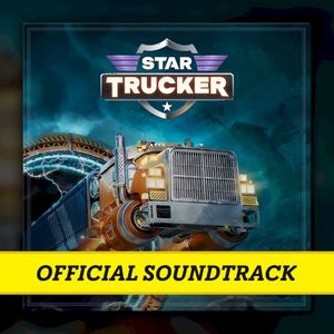 Star Trucker (Original Game Soundtrack) (OST)