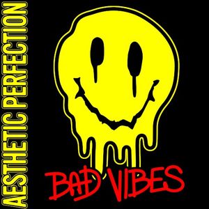 Bad Vibes (Single)