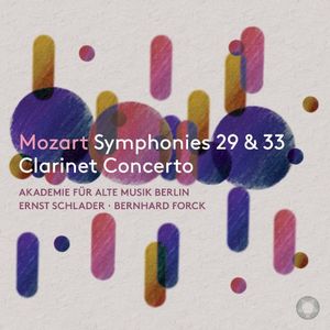 Symphonies nos. 29 & 33, Clarinet Concerto