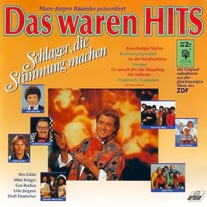 Das waren Hits - Schlager, die Stimmung machen