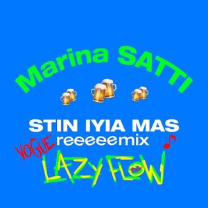 STIN IYIA MAS (Lazy Flow Vogue Remix) (Single)