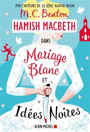 Mariage blanc et idées noires