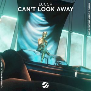 Can’t Look Away (Single)