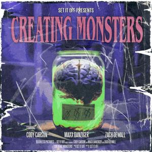 Creating Monsters (Single)