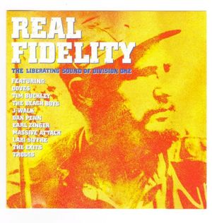 Real Fidelity: The Liberating Sound of Division One)