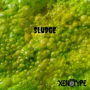 Sludge (Single)