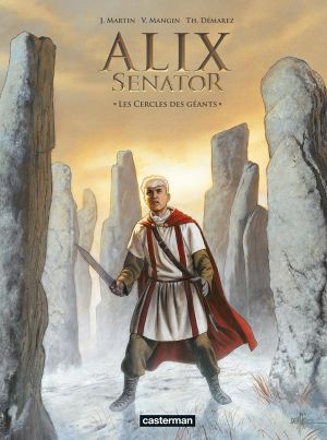 Les Cercles des géants - Alix Senator, tome 15