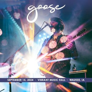 2024-09-15: Vibrant Music Hall, Waukee, IA (Live)