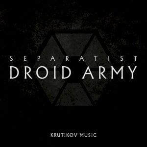 Droid Army March (Epic Version) (Single)