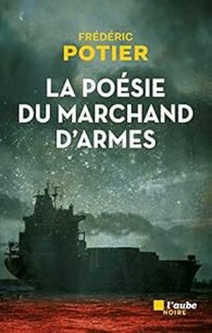 La Poésie du marchand d'armes