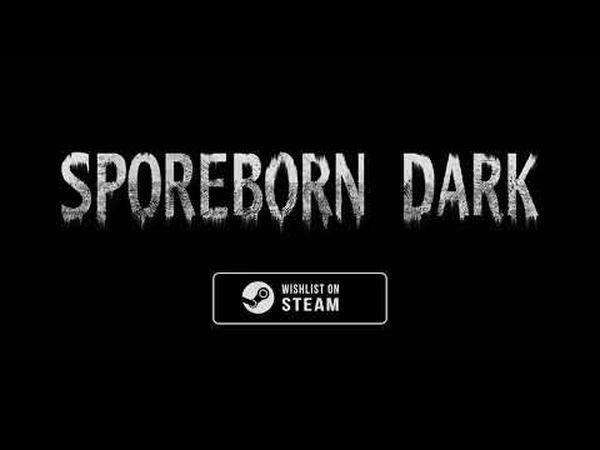 Sporeborn Dark