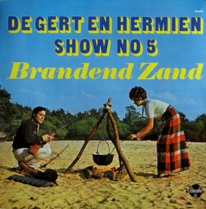 De Gert en Hermien Show No 5: Brandend zand