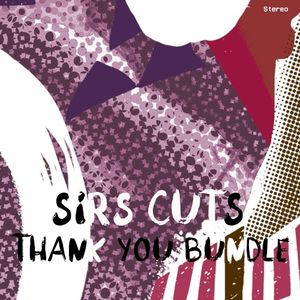 SIRS Cuts - Thank You Bundle