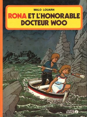 Rona et l'honorable docteur Woo - Rona, tome 2