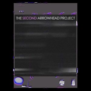 The Second Arrowhead Project