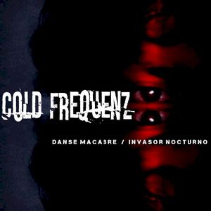 Danse Macabre/Invasor Nocturno (Single)