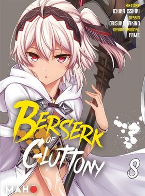 Berserk of Gluttony, tome 8