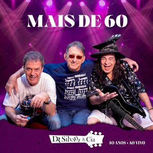 Mais de 60 (40 Anos) (Live)