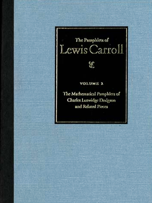 The Complete Pamphlets of Lewis Carroll