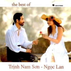 The best of Trịnh Nam Sơn & Ngọc Lan