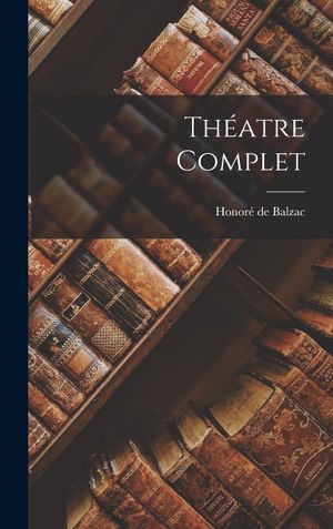 Théâtre complet