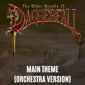 Daggerfall Main Theme (Cinematic Orchestra version) (Single)