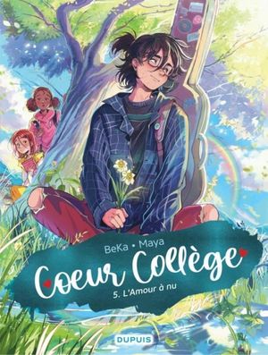 L'Amour à nu - Cœur Collège, tome 5