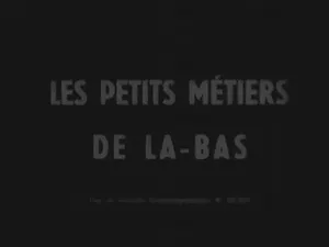 Les petits métiers de là-bas