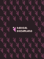 Radical Dreamland