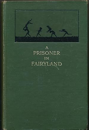 A Prisoner in Fairyland