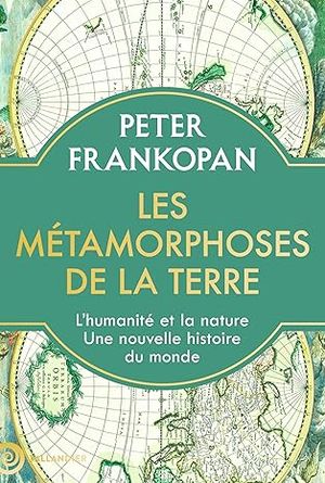 Les métamorphoses de la Terre