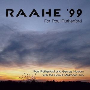 Raahe ‘99 (For Paul Rutherford) (Live)