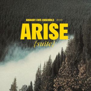 Arise {suite}