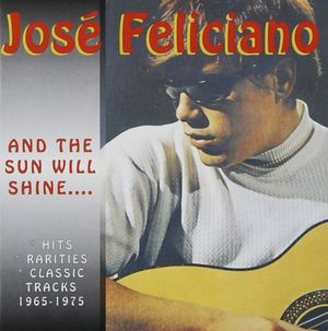 And the Sun Will Shine.... Hits, Rarities, Classic Tracks 1965-1975