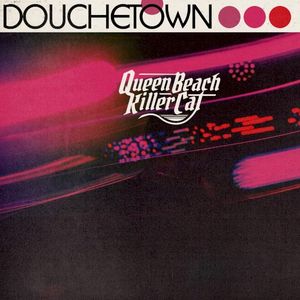 Douchetown (Single)