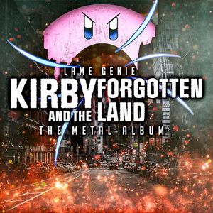 Kirby and the Forgotten Land: The Metal Album