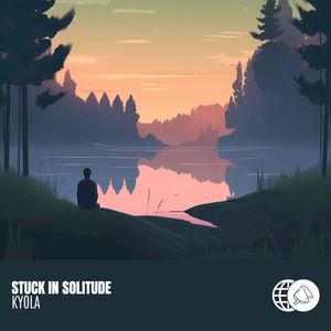 Stuck in Solitude (Single)