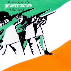 Damien Quinn & Justice Rebel Band, Vol. 1