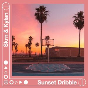 Sunset Dribble (Single)