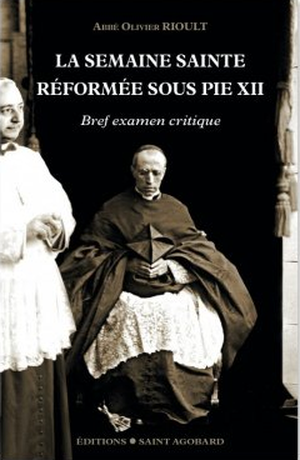 La Semaine Sainte réformée sous Pie XII