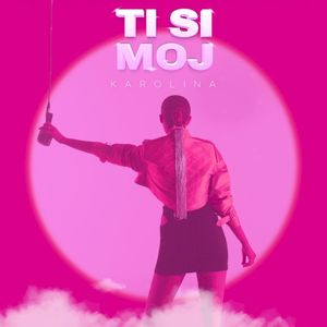 Ti si moj (Single)