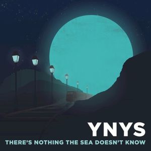 There’s Nothing the Sea Doesn’t Know (Single)