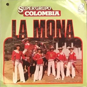 La mona / Cumbia de mi cabaña (Single)