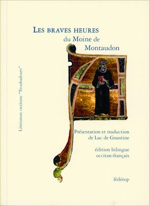 Les braves heures du Moine de Montaudon