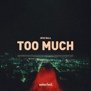 Too Much (Single)