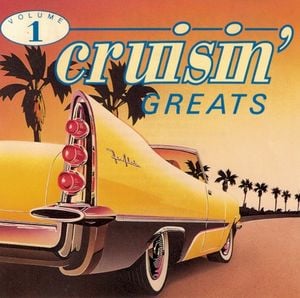 25 Cruisin’ Greats, Volume 1