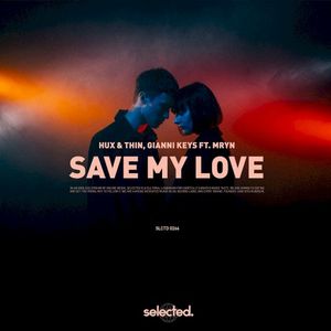 Save My Love (Single)