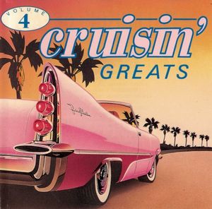 25 Cruisin’ Greats, Volume 4