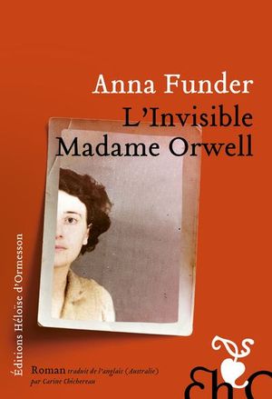 L’invisible Madame Orwell